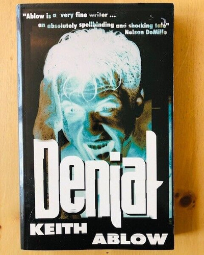 Denial keith ablow pub - ablow,
