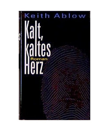 Kalt kaltes herz keith - kalt,,
