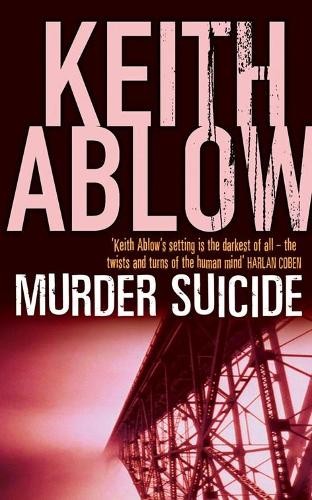 Murder suicide ablow keith - ablow,,