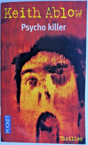 Keith ablow psycho killer - psycho,
