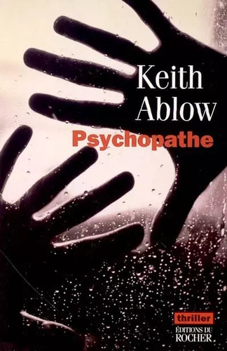 Psychopathe keith ablow - keith,