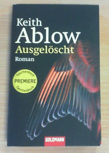 Ausgelöscht von keith ablow - ausgelöscht,
